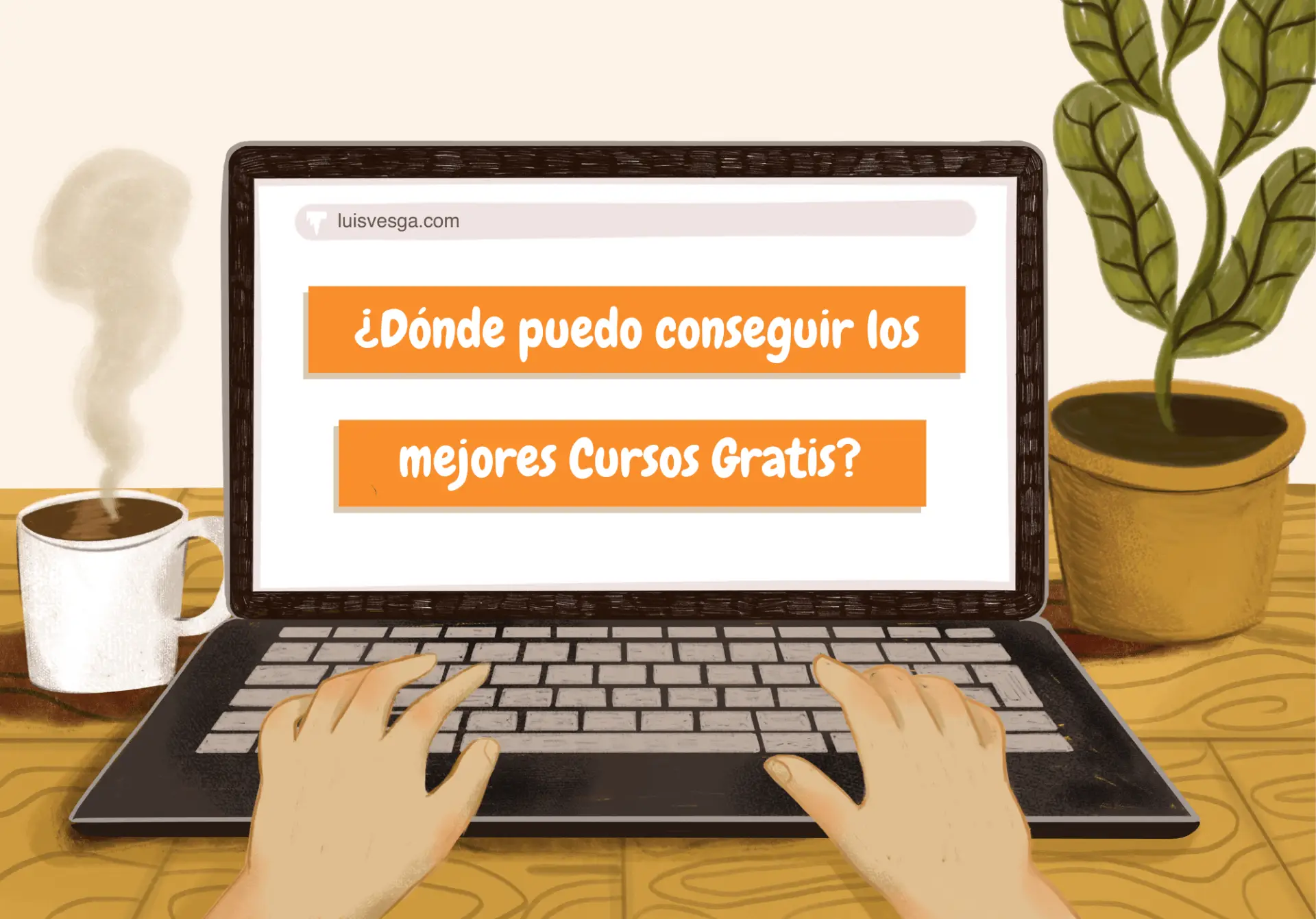 ¿Dónde puedo conseguir los mejores Cursos Gratis? 📚